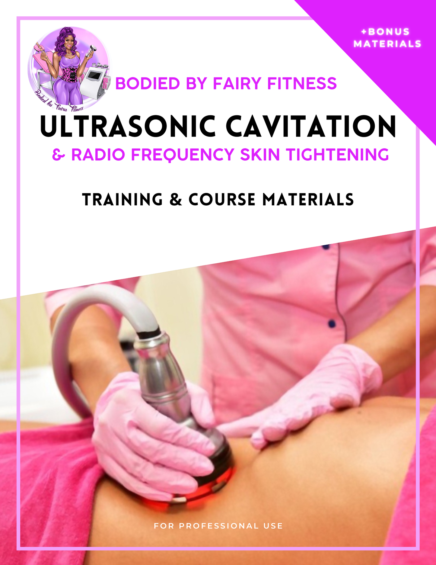 Ultrasonic Cavitation & Radio Frequency Skin Tightening Training & course materials